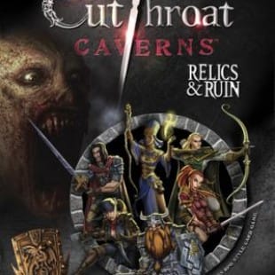 Cutthroat Caverns: Relics and Ruin