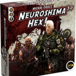 Le test de Neuroshima Hex !3.0