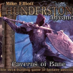 Thunderstone Advance: Caverns of Bane
