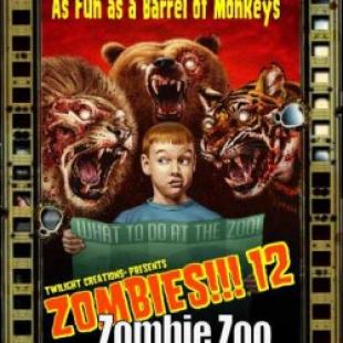 Zombies!!! 12 : Zombies Zoo