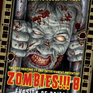 Zombies!!! 8 Evasion de Prison