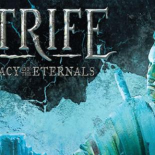 Strife : Legacy of the Eternals