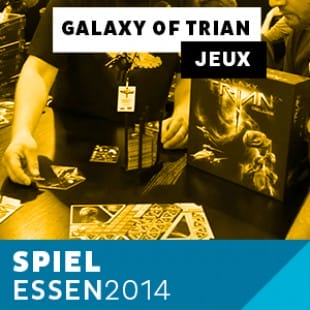 Essen 2014 – Day 3 – Galaxy of Trian – Creative Maker – VOSTFR