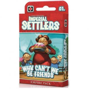 Imperial Settlers : Why Can’t We Be Friends – Et pourquoi pas ?
