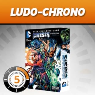 LudoChrono – DC comics deck building game – Crisis