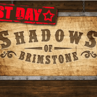 Campagne de Shadows of Brimestone : l’épilogue c’est demain ! [Live spécial]