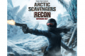 Arctic Scavengers: Recon, l’extension
