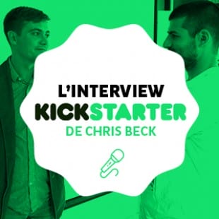 Interview de Chris Beck de Kickstarter – Lyon – 19 Mai 2015