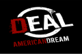 Deal american dream, le trailer en avant-première sur le Vox