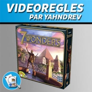 Vidéorègles – 7 Wonders