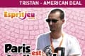 Paris Est Ludique 2015 – Interview Tristan – Deal American Dream
