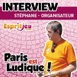 Paris Est Ludique 2015 – Interview Stéphane Gallani – organisateur