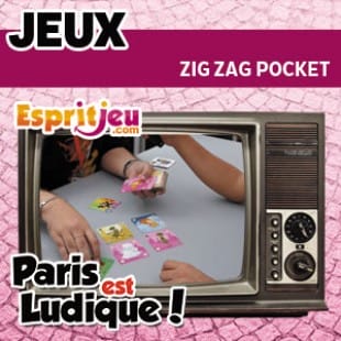 Paris Est Ludique 2015 – Zig Zag Pocket – Atalia