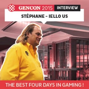 GenCon 2015 – Interview Stéphane – Iello US – VF