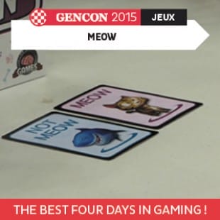 GenCon 2015 – Meow – Asmadi Games – VOSTFR