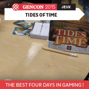GenCon 2015 – Tides of time – Portal Games – VOSTFR