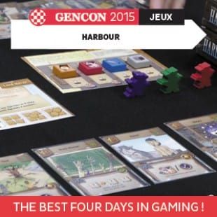 GenCon 2015 – Harbour – Tasty Minstrel Games – VOSTFR