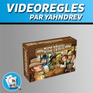 Vidéorègles – Dice town