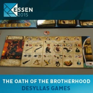 Essen 2015 – jeu The oath of the brotherhood – Desyllas – VOSTFR