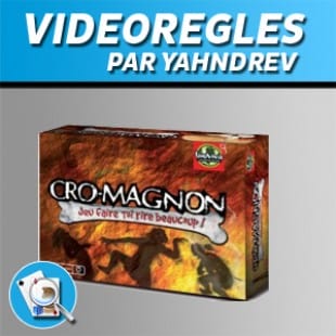 Vidéorègles – Cromagnon