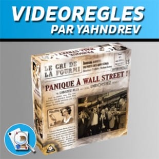 Vidéorègles – Panique à Wall street