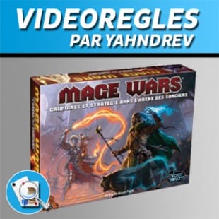 Vidéorègles – Mage Wars