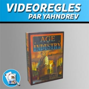 Vidéorègles – Age of Industry