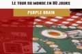 Cannes 2016 – jeu Le tour du monde en 80 jours – Purple Brain – VF