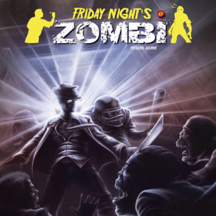 Friday Night’s Zombi [JDR]