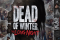 Zoom sur Dead Of Winter: The Long Night