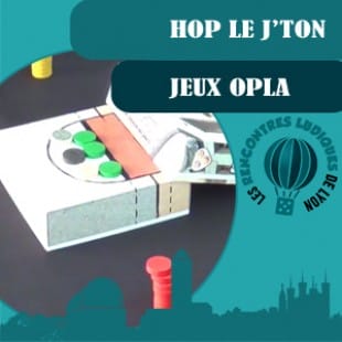 Rencontres Ludiques 2016 –  Jeu Hop le j’ton – Jeux Opla – VF