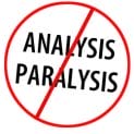 stop-paralysis-analysis
