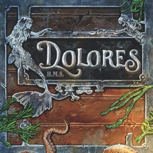 Dolores – Il faut souffrir pour être naufrageur