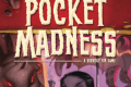 Pocket Madness : Un peu, à la folie ou pas du tout ?