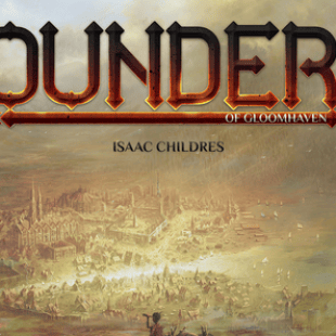 Founders of Gloomhaven : les fondations