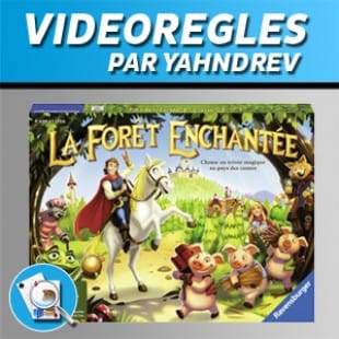 Vidéorègles – La Forêt Enchantée