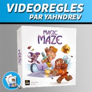 Vidéorègles – Magic Maze