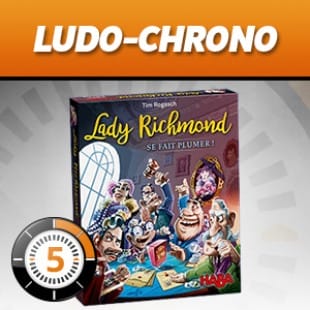 LUDOCHRONO – Lady Richmond se fait plumer