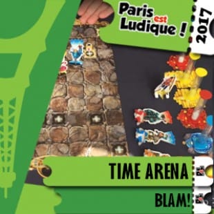 Paris Est Ludique 2017 – Jeu Time Arena – Blam!
