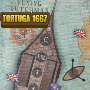 Tortuga 1667 : Ma vie de corsaire