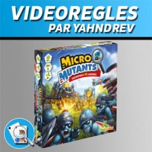 Vidéorègles – Micro Mutants