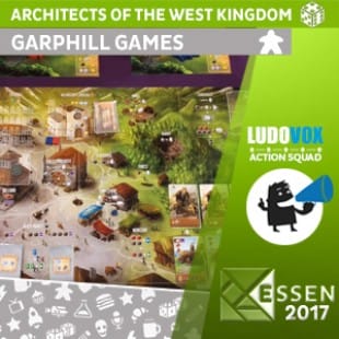 Essen 2017 – Architects of the West Kingdom – Garphill Games – VOSTFR