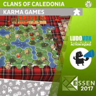 Essen 2017 – Clans of Caledonia – Karma Games – VOSTFR
