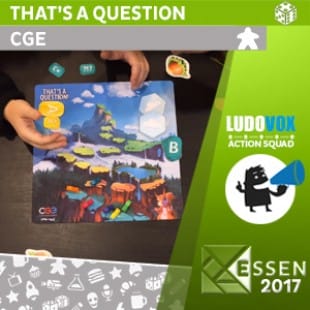 Essen 2017 – That’s a Question – CGE – VOSTFR