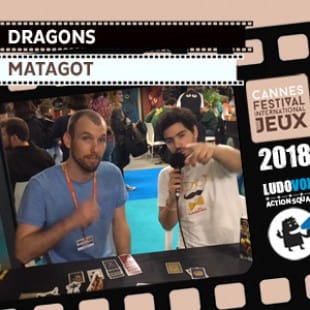 FIJ 2018 – Dragons – Matagot