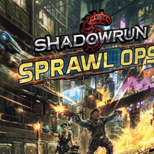 Shadowrun : Sprawl Ops ou Pole Emploi 2050