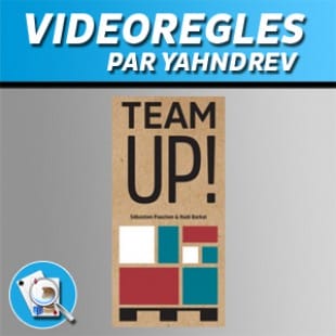 Vidéorègles – Team Up!