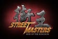Street Masters : rififi au pays des bourre-pifs