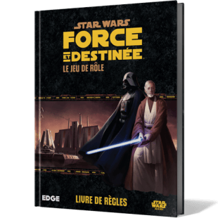 Star Wars : Force et Destinée, le Jeu de Rôle
