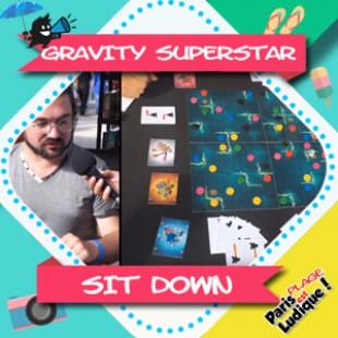 Paris Est Ludique 2018 – Gravity Superstar – Sit Down